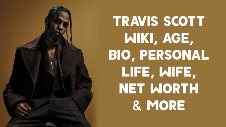 Travis Scott (Rapper) Wiki, Age, Bio, Wife, Net Worth & More