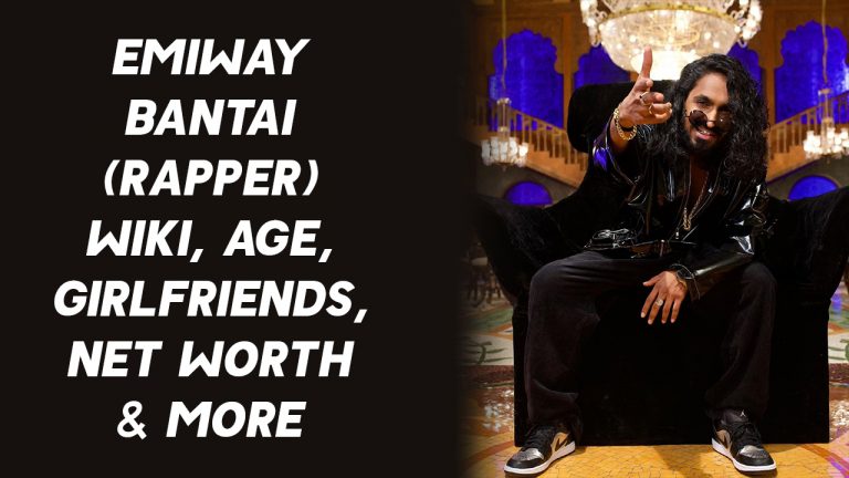 Emiway Bantai (Rapper) Wiki, Age, Girlfriends, Net Worth & More