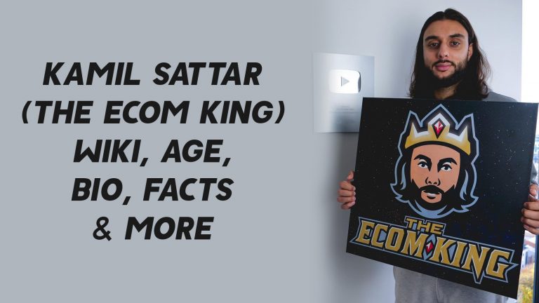 Kamil Sattar (The Ecom King) Wiki, Age, Bio, Facts & More