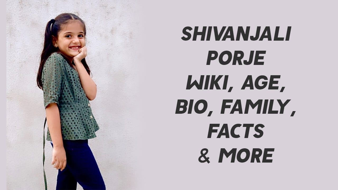 Shivanjali Porje (Child Actor) Wiki, Age, Bio, Family, Facts & More 1
