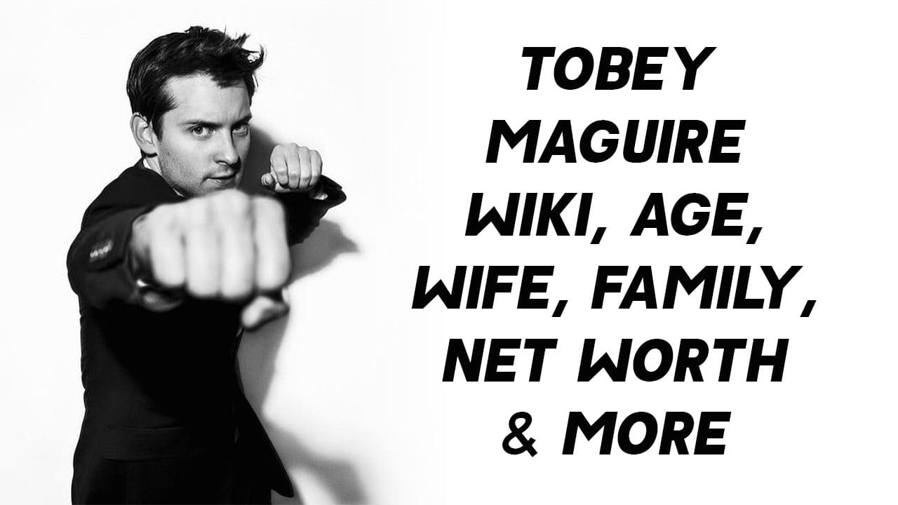Tobey maguire net worth