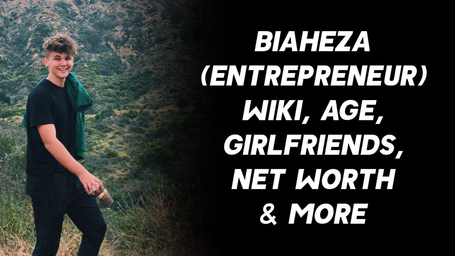 Biaheza (Entrepreneur) Wiki, Age, Girlfriends, Net Worth & More 1