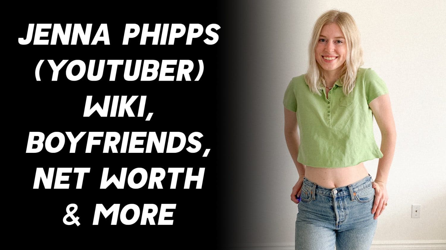 Jenna Phipps (YouTuber) Wiki, Boyfriends, Net Worth & More 1