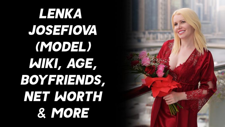 Lenka Josefiová Wiki, Age, Boyfriends, Net Worth & More