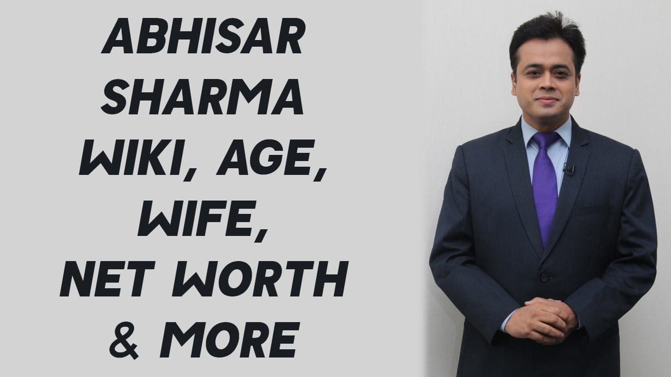 Abhisar Sharma Wiki, Age, Wife, Net Worth & More 1