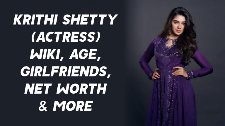 Krithi Shetty (Actress) Wiki, Age, Girlfriends, Net Worth & More