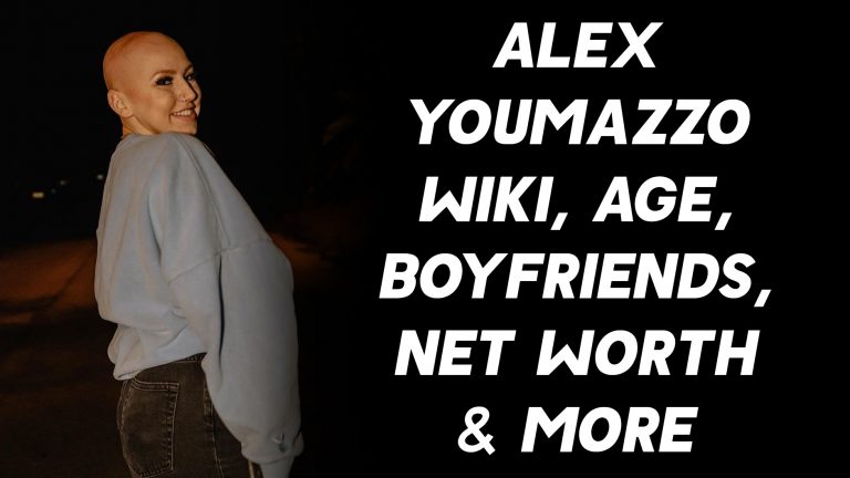 Alex Youmazzo Wiki, Age, Boyfriends, Net Worth & More