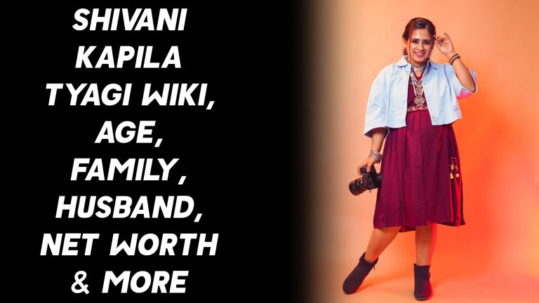 Shivani Kapila Tyagi Wiki, Age, Family, Husband, Net Worth & More