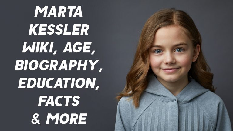 Marta Kessler Wiki, Age, Biography, Education, Facts & More