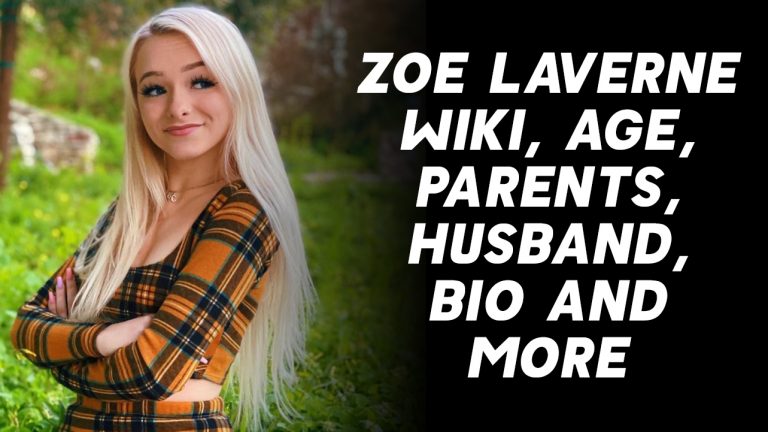 Zoe Laverne Wiki, Age, Boyfriends, Net Worth & More