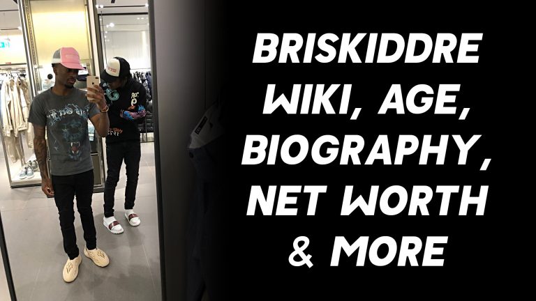 BrisKidDre Wiki, Age, Biography, Net Worth & More