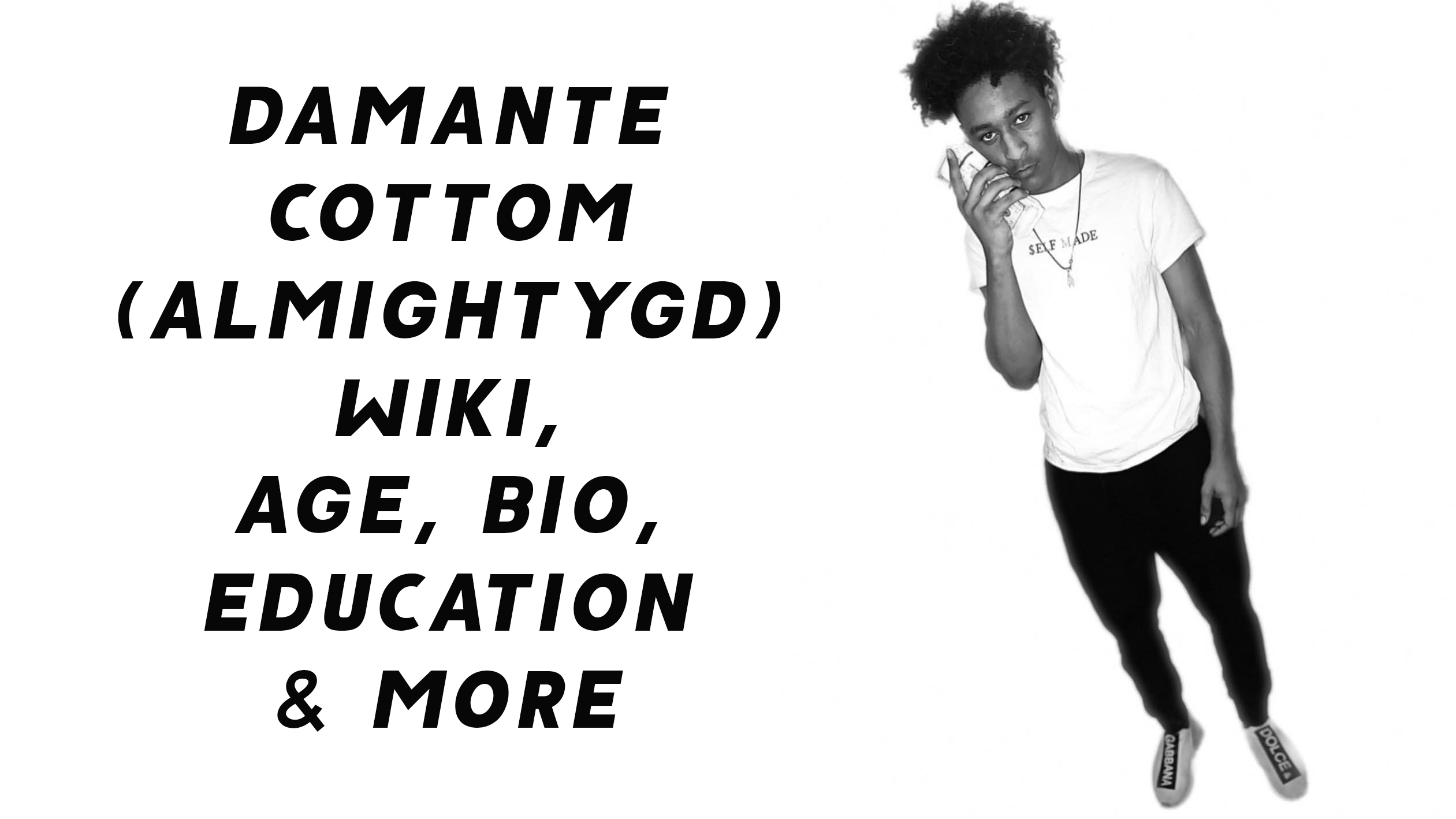 Damante Cottom (AlmightyGD) Wiki, Age, Bio, Education & More 1
