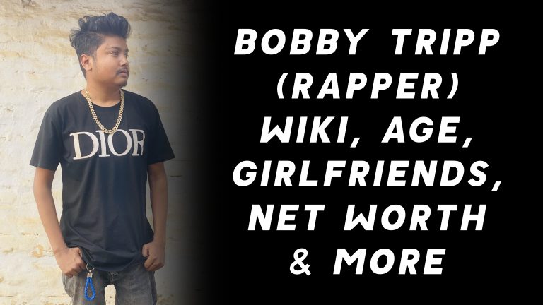 Bobby Tripp (Rapper) Wiki, Age, Girlfriends, Net Worth & More
