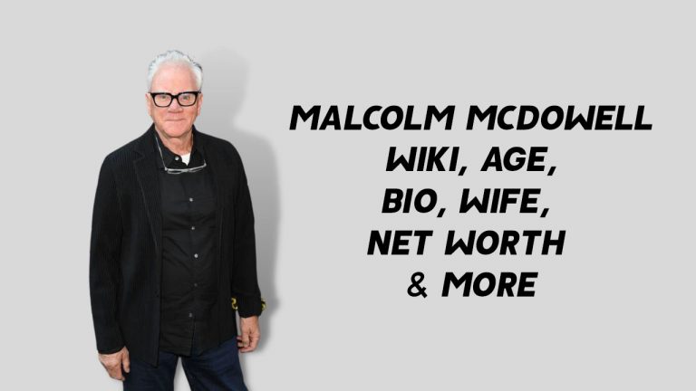 Malcolm McDowell Wiki, Age, Bio, Wife, Net Worth & More
