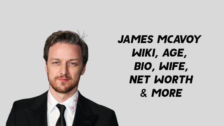 James McAvoy Wiki, Age, Bio, Wife, Net Worth & More
