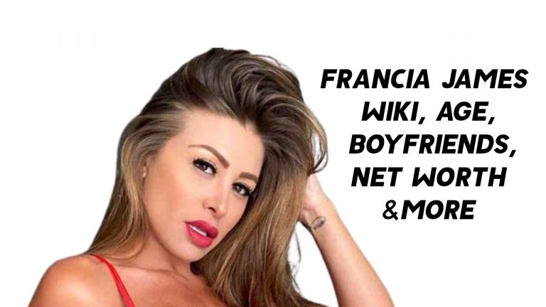 Francia James Wiki, Age, Boyfriends, Net Worth & More