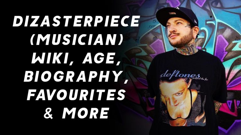 Dizasterpiece (Musician) Wiki, Age, Biography, Favourites & More