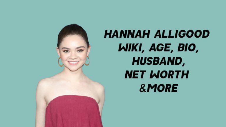 Hannah Alligood Wiki, Age, Bio, Husband, Net Worth & More
