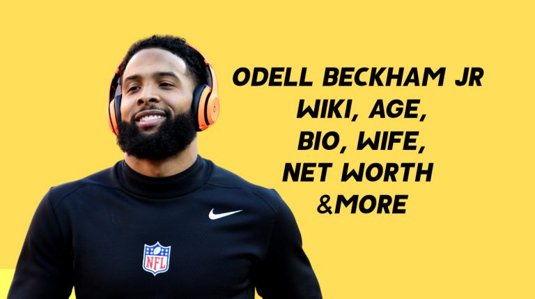 Odell Beckham Jr. Wiki, Age, Bio, Wife, Net Worth & More