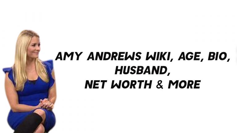 Amy Andrews Wiki, Age, Bio, Husband, Net Worth & More