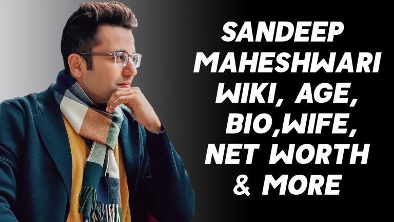 Sandeep Maheshwari Wiki, Age, Bio, Wife, Net Worth & More