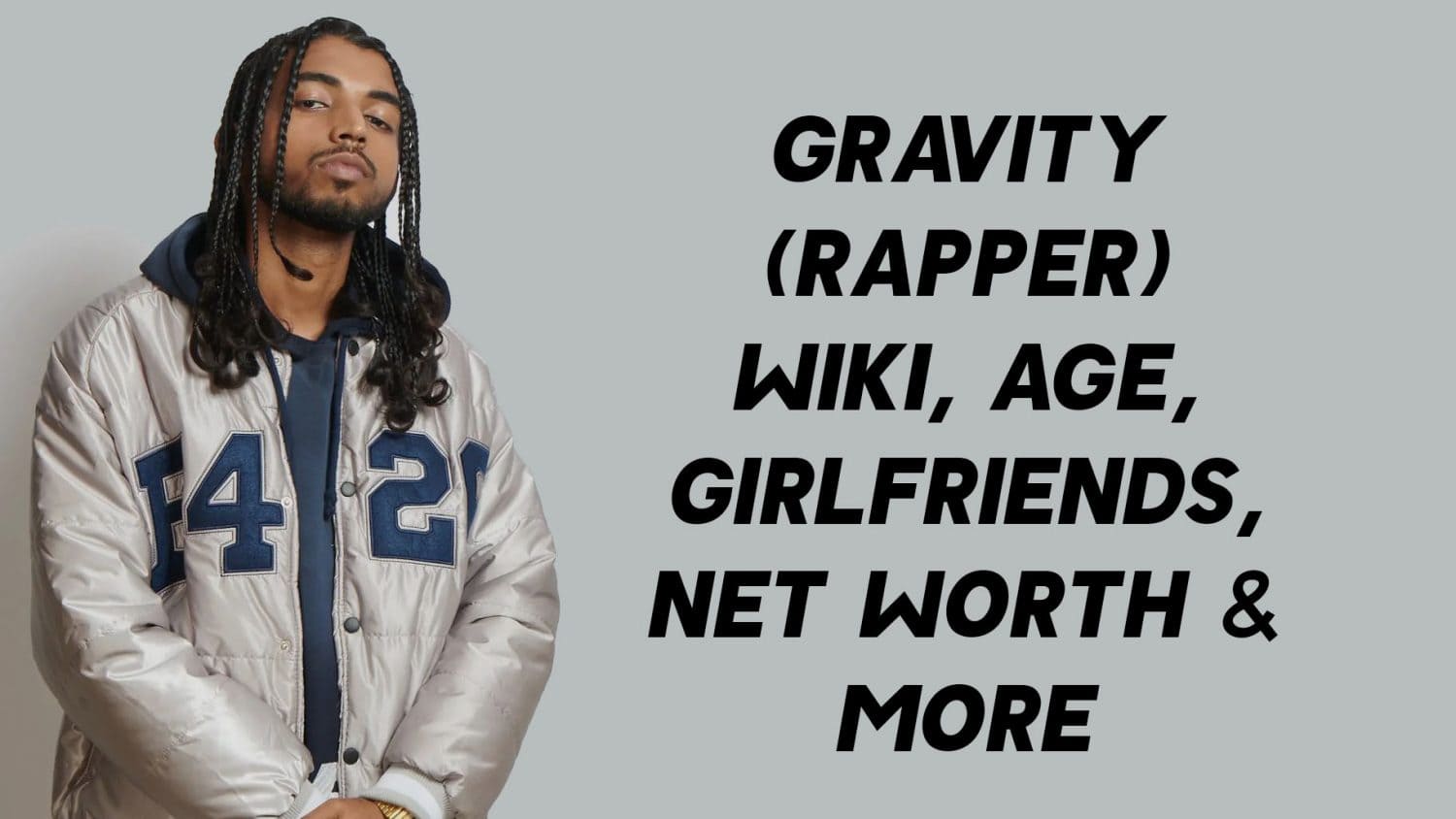 Gravity (Rapper) Wiki, Age, Girlfriends, Net Worth & More 1