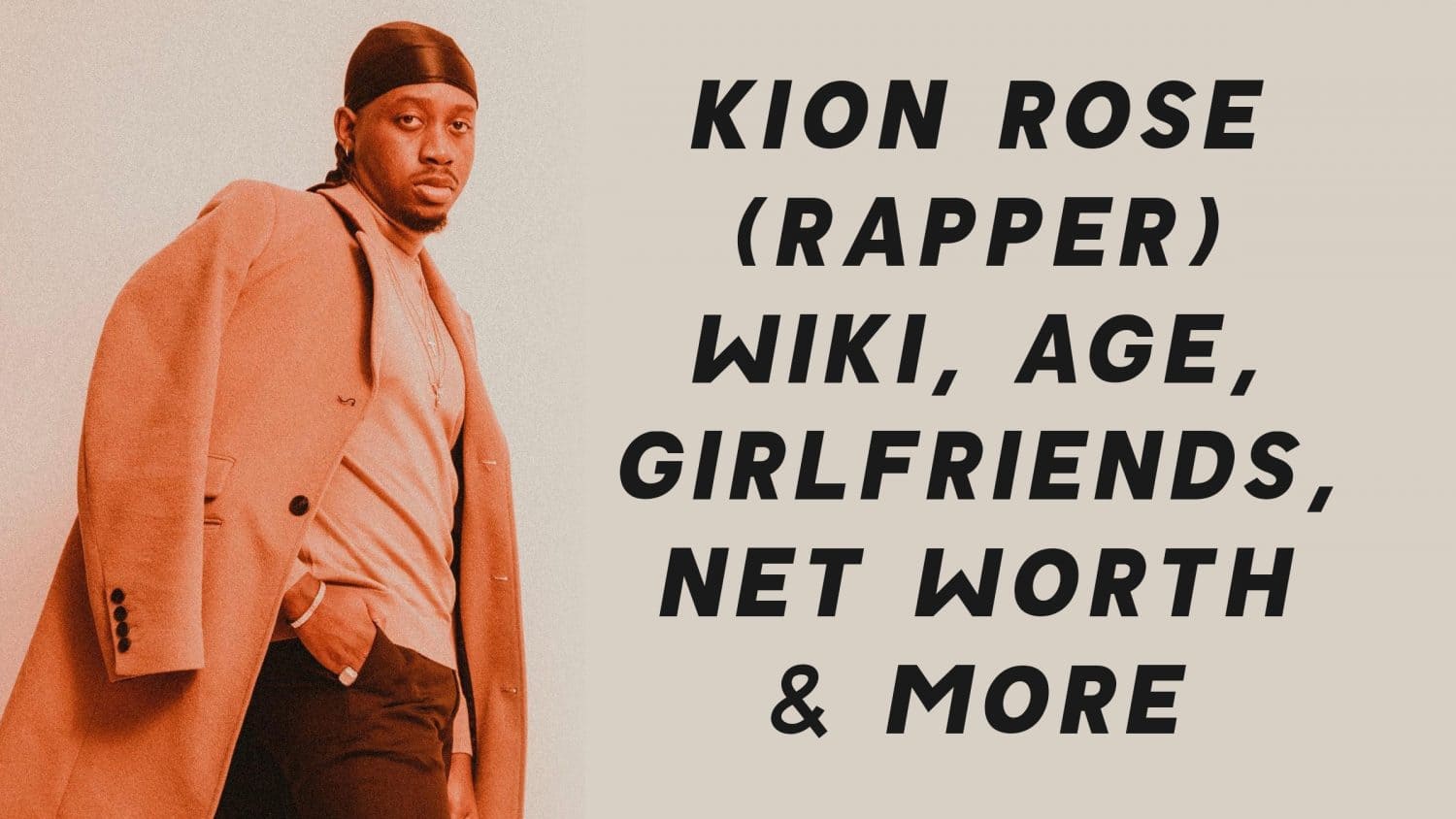 Kion Rose (Rapper) Wiki, Age, Girlfriends, Net Worth & More 1