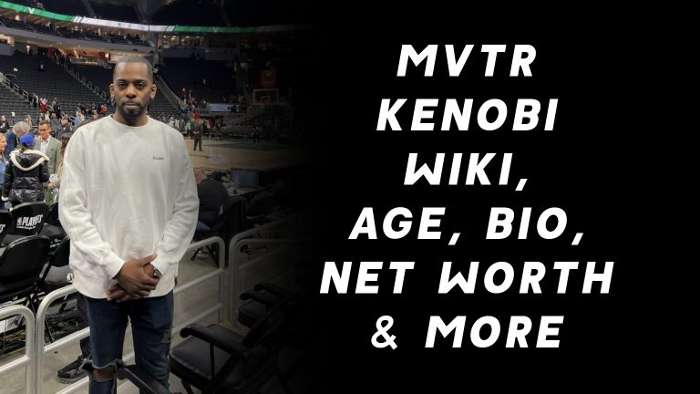 MVTR KENOBI Wiki, Age, Bio, Net Worth & More