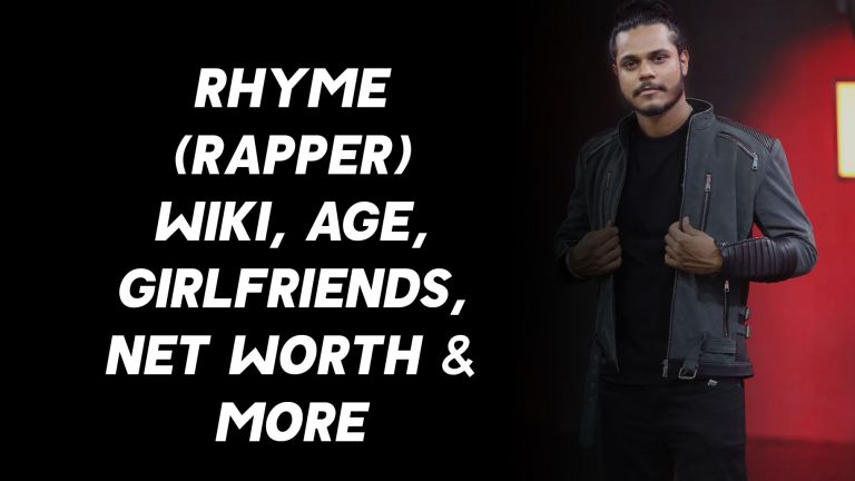 Rhyme (Rapper) Wiki, Age, Girlfriends, Net Worth & More
