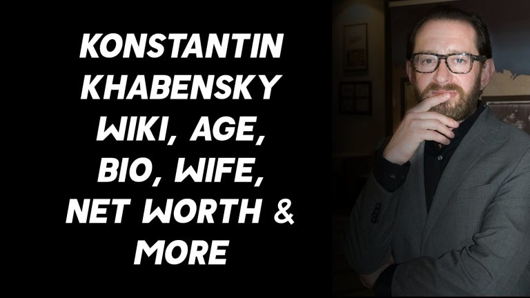 Konstantin Khabensky Wiki, Age, Bio, Wife, Net Worth & More