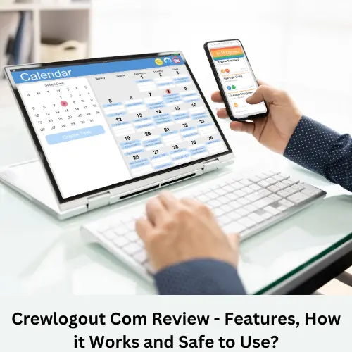 Crewlogout Com Review – Features, How it Works and Safe to Use?