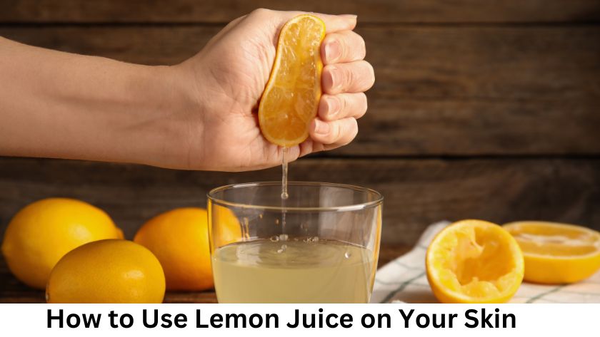 use lemon juice on skin