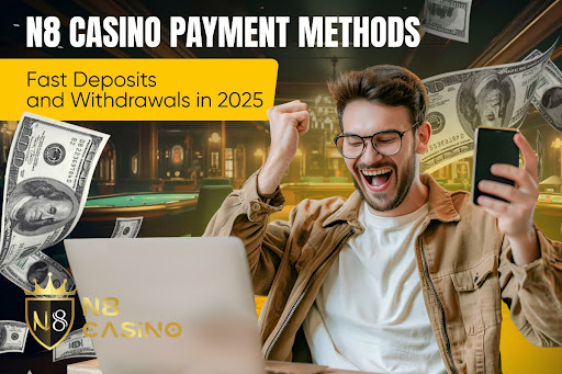 n8 casino payment method